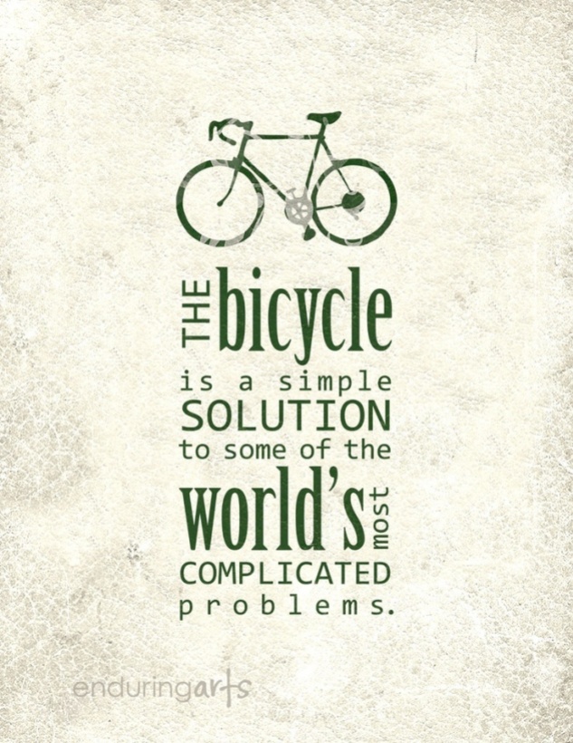 bike quote to solving world problems.